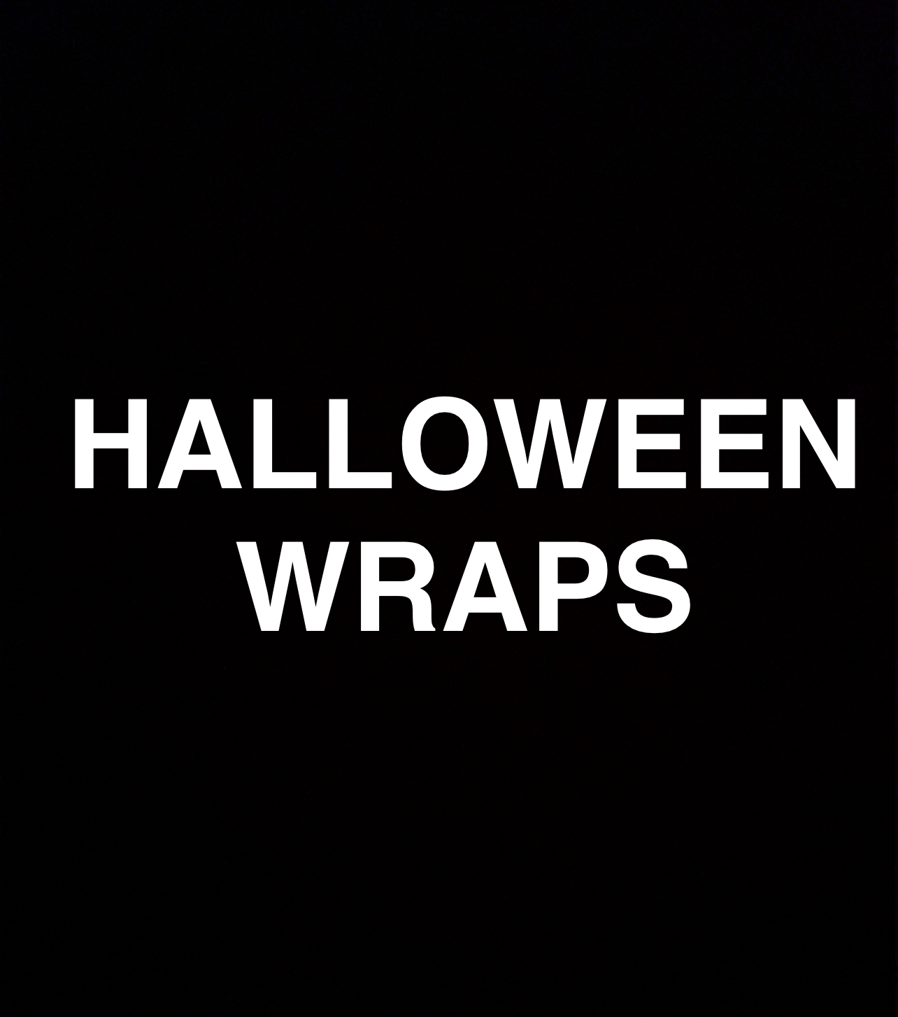 HALLOWEEN & FALL WRAPS