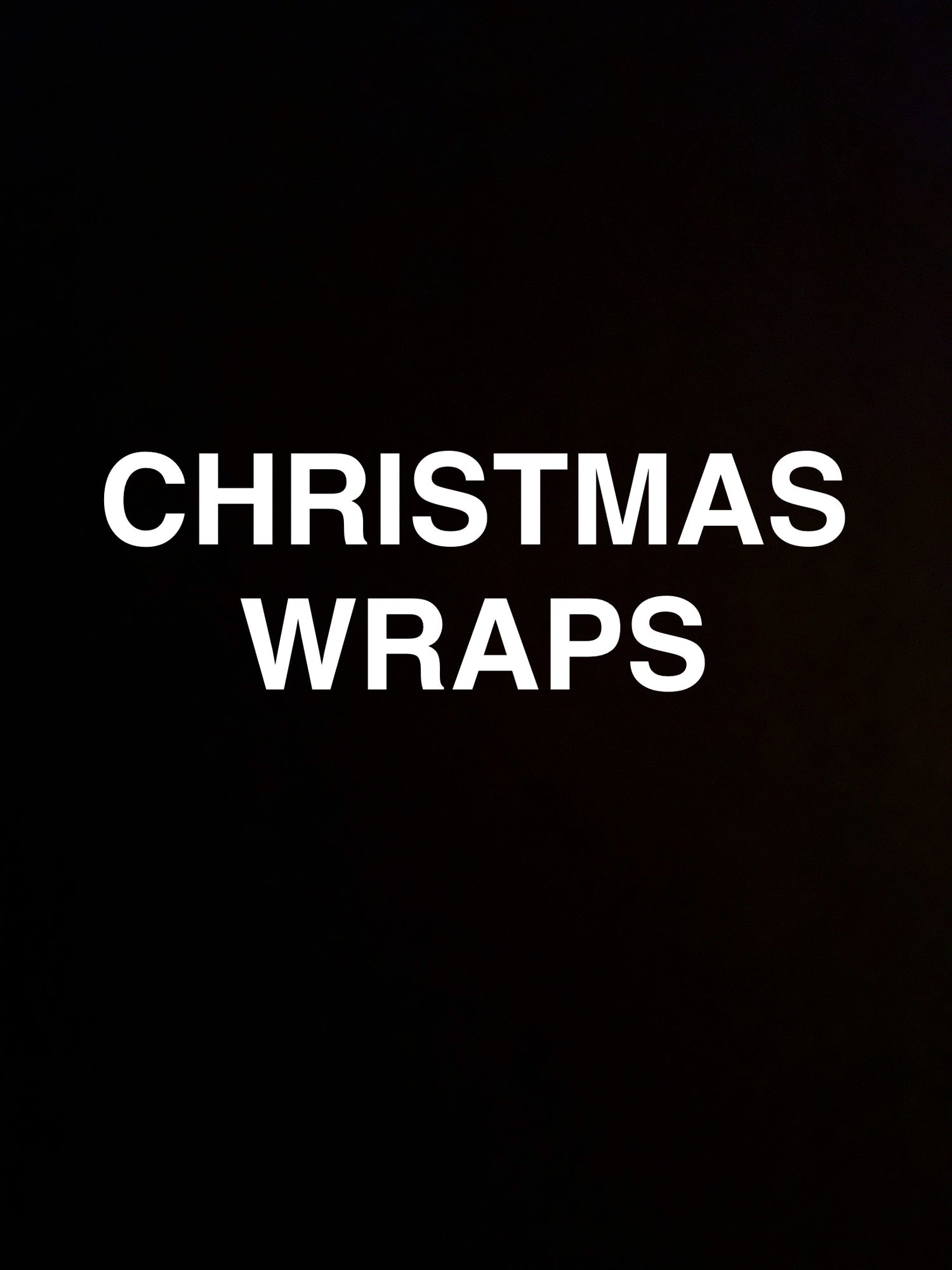 XMAS WRAPS